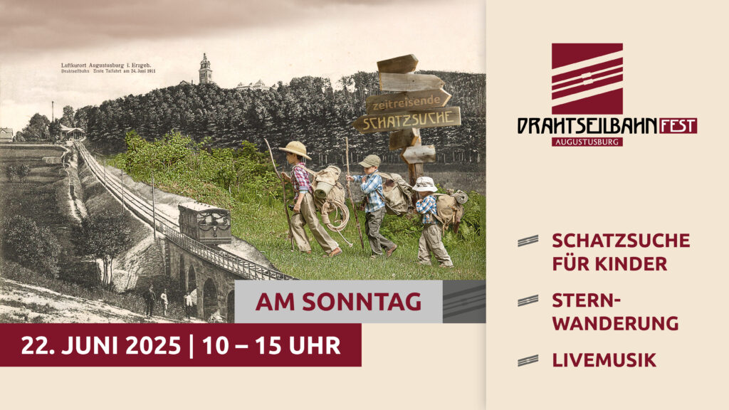 Kinder als Pfadfinder auf Schatzsuche, daneben als Schwarz-Weiß-Motiv die historische Drahtseilbahn Augustusburg